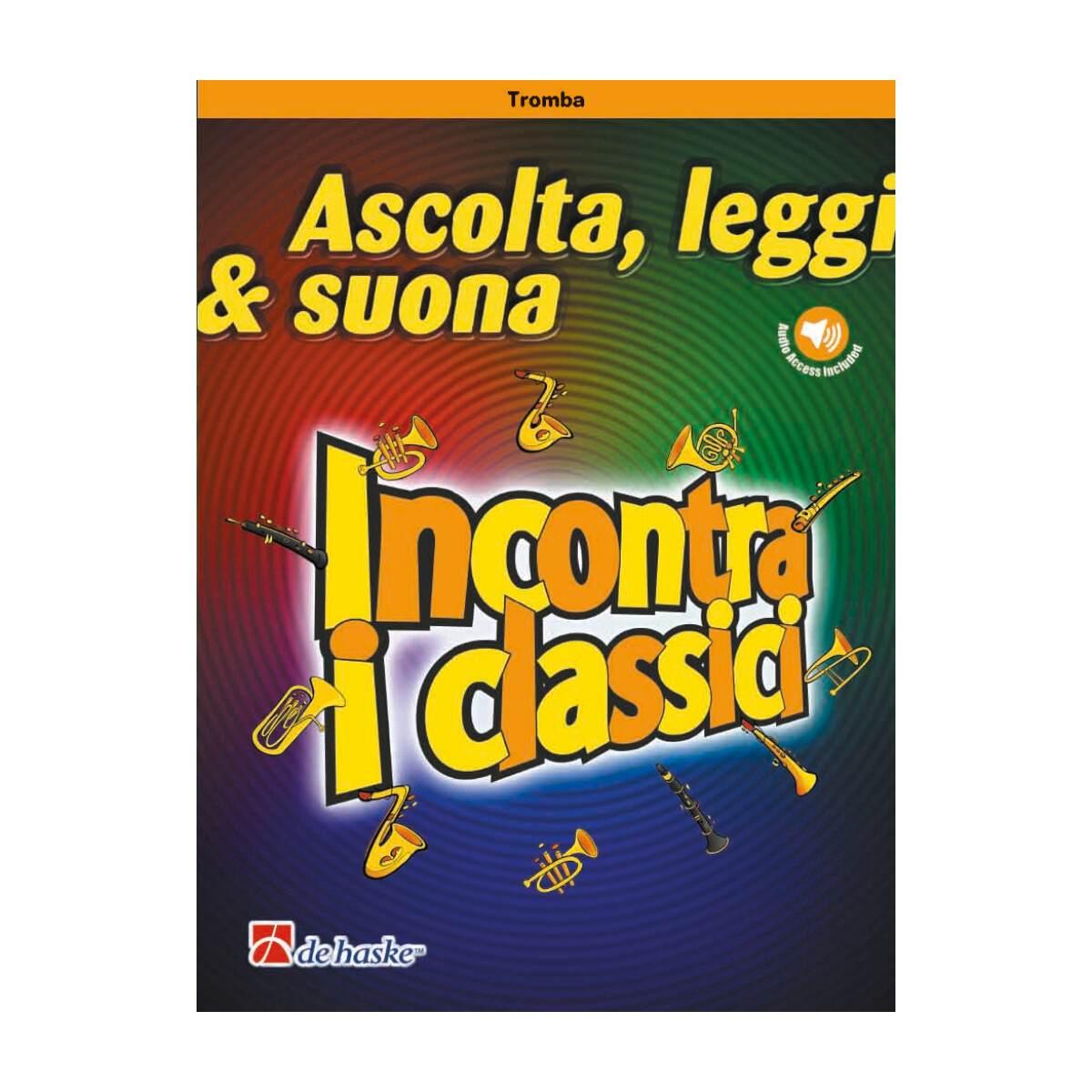 Ascolta,leggi e suona - incontra i classici per tromba e pianoforte