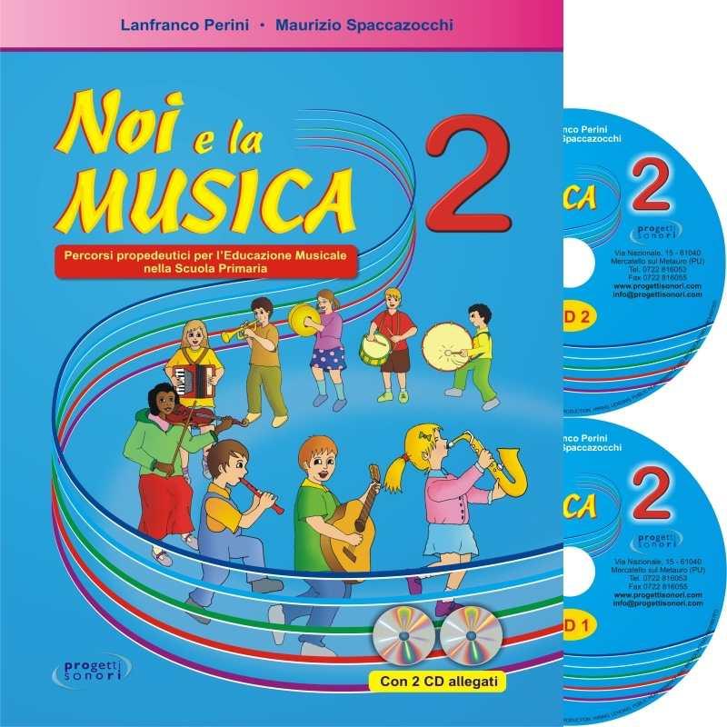 Noi e la musica vol.2 + 2 cd  perini spaccazocchi