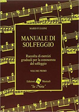 Manuale di solfeggio vol.1 mario fulgoni