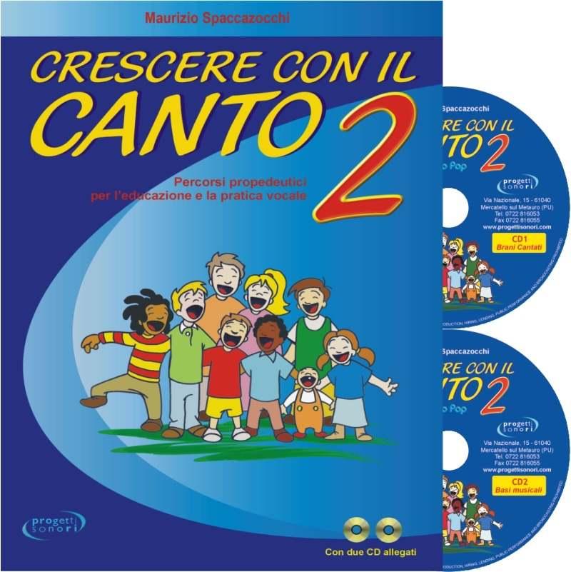 Crescere con il canto vol. 2  m.spaccazocchi