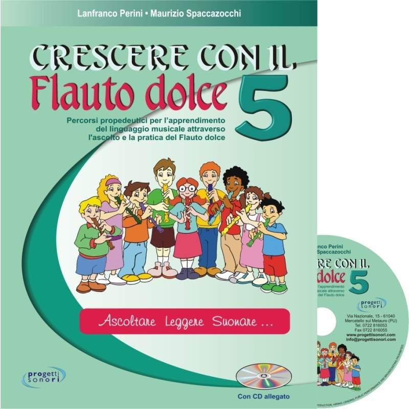 Crescere con il flauto dolce v.5 + cd spaccazocchi